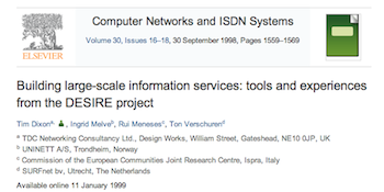 A report relating to the DESIRE project, a large multinational EU initiative to develop large scale internet information services The DESIRE project